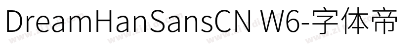 DreamHanSansCN W6字体转换